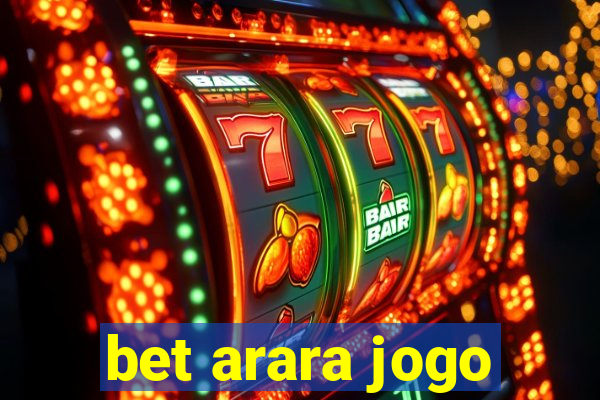 bet arara jogo